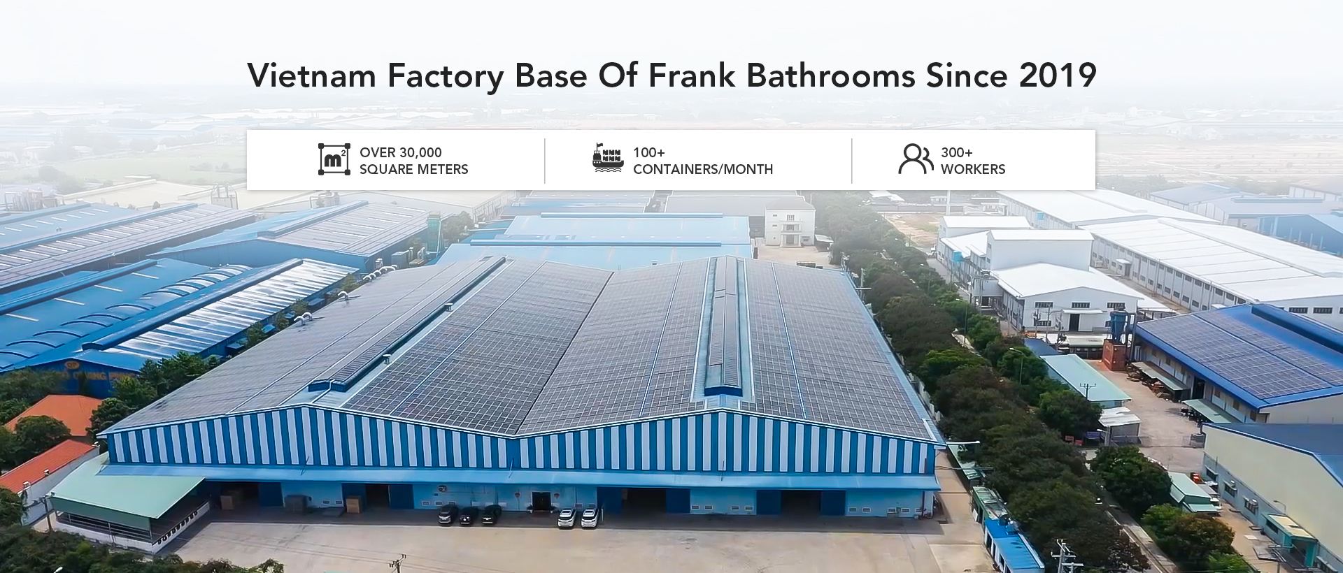 vietnam factory base of frank bathrooms since 2019